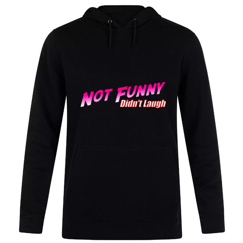 Not Funny Didn'T Laugh Jojo'S Bizarre Adventure Losing Subscriber Hoodie