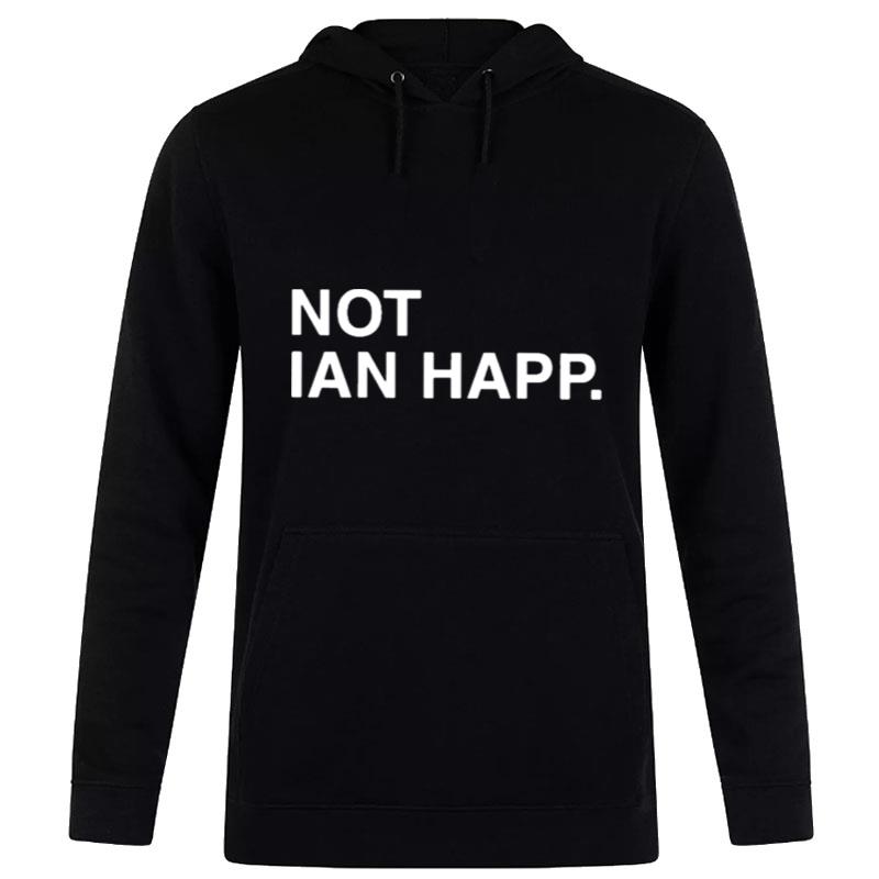 Not Ian Happ Hoodie