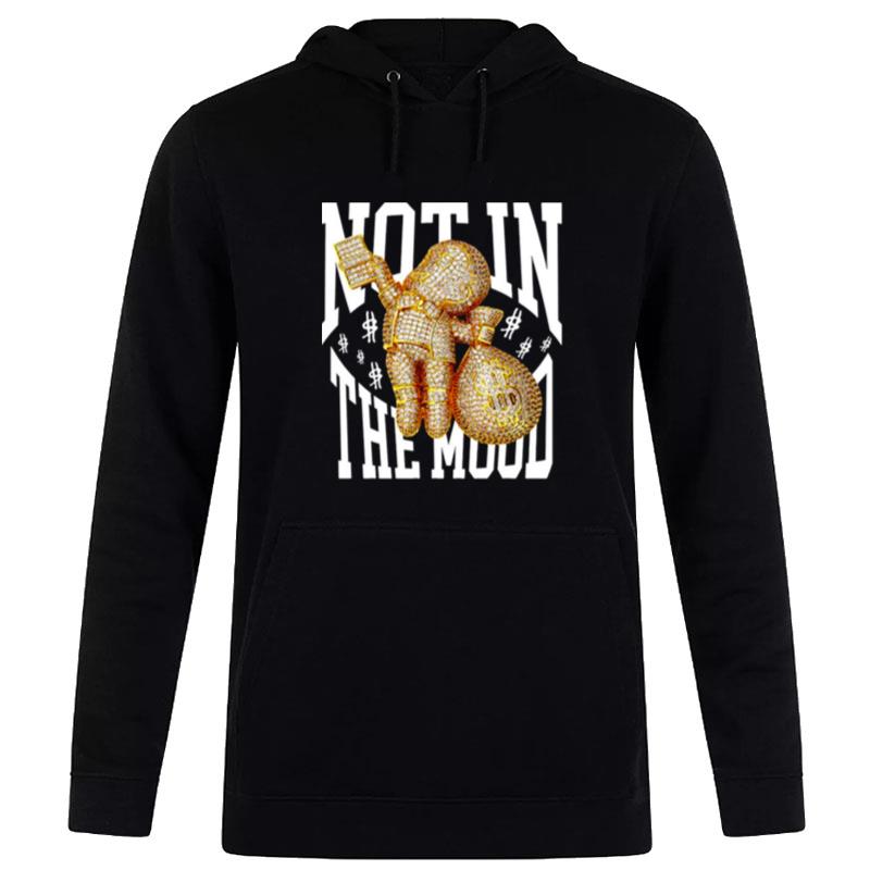 Not In The Mood Lil Tjay Design Hoodie