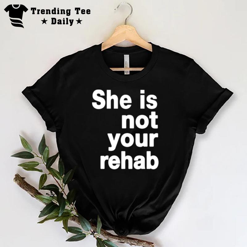 Not That Kind Of Rehab T-Shirt