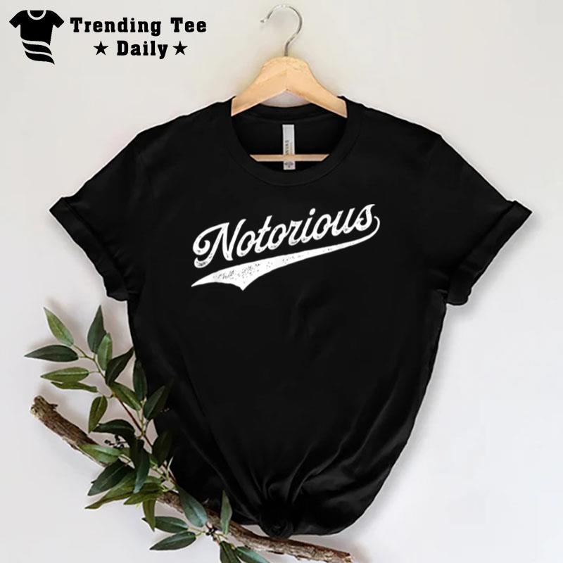 Notorious B09Ls8G9L4 T-Shirt