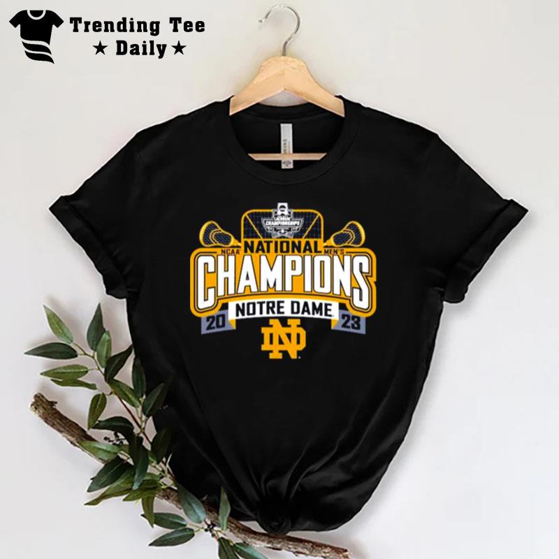 Notre Dame 2023 Ncaa Lacrosse National Champions T-Shirt