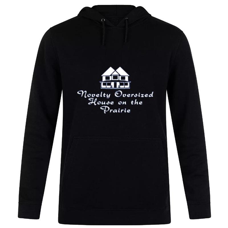 Novelty Oversized House On The Prairie Hoodie