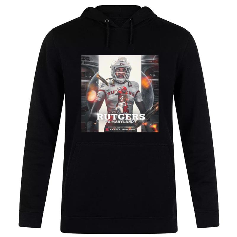 November 2022 Rutgers Vs Maryland Family Trust Chop Hoodie