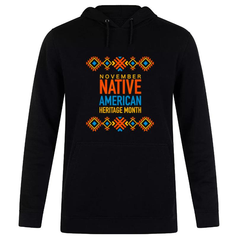 November Native America Heritage Month Hoodie