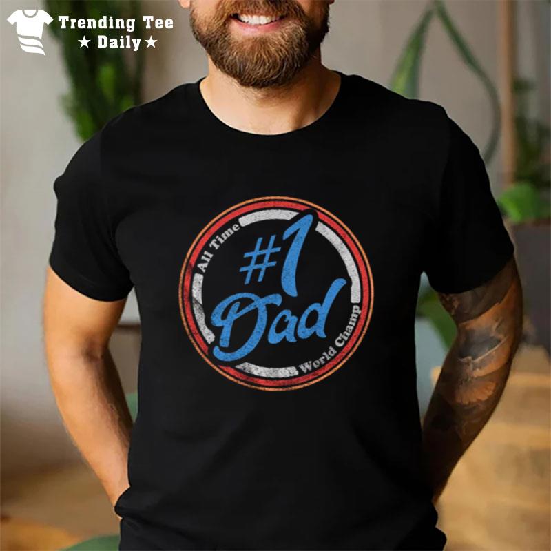 Number 1 Dad Fathers Day T-Shirt