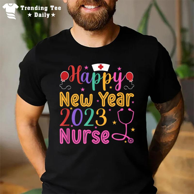 Nurse Happy New Year 2023 T-Shirt