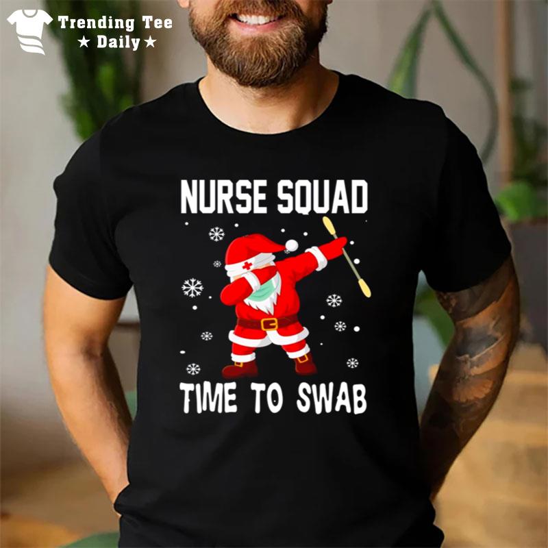 Nurse Squad Time To Swab 2022 Funny Nurse Christmas T-Shirt