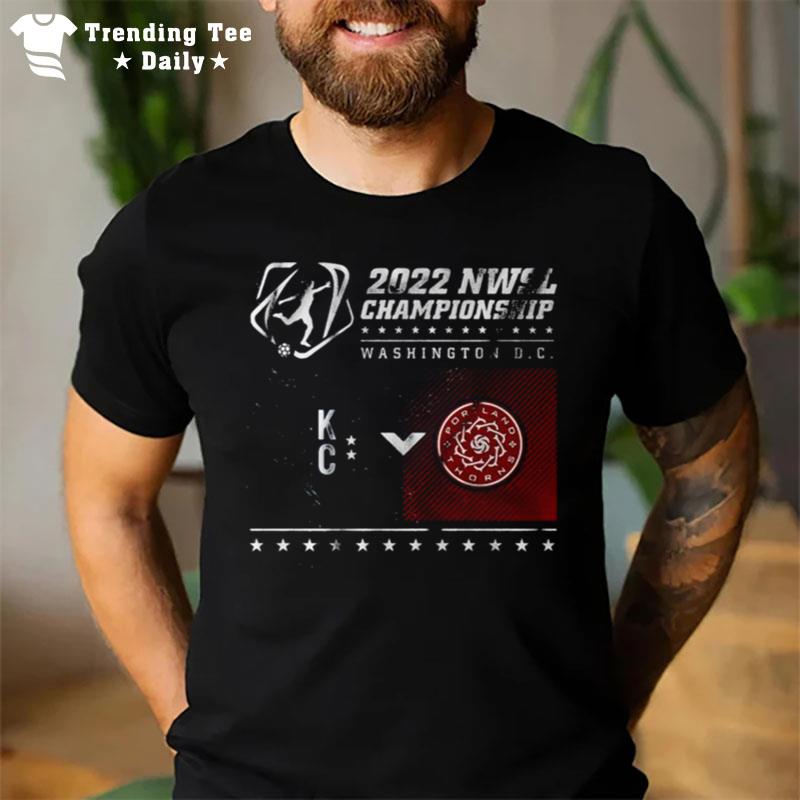 Nwsl 2022 Match Up Portland Thorns Vs Kc Curren T-Shirt