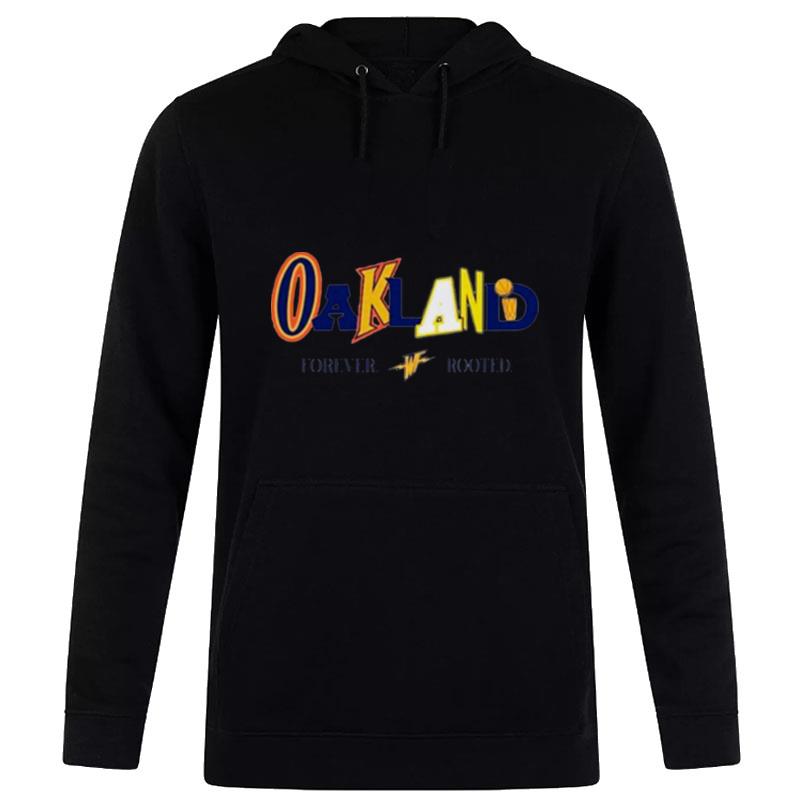 Oakland Mixed Font Forever Rooted Hoodie