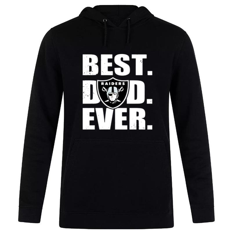 Oakland Raiders Logo Best Dad Ever Happy Father'S Day Hoodie