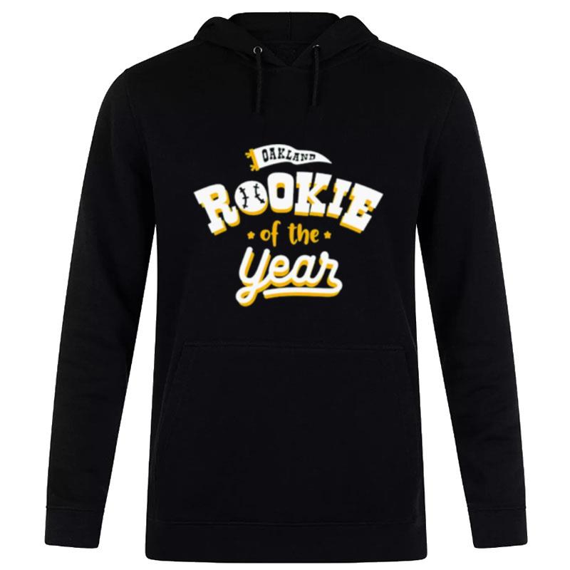 Oakland Rookie Of The Year Hoodie