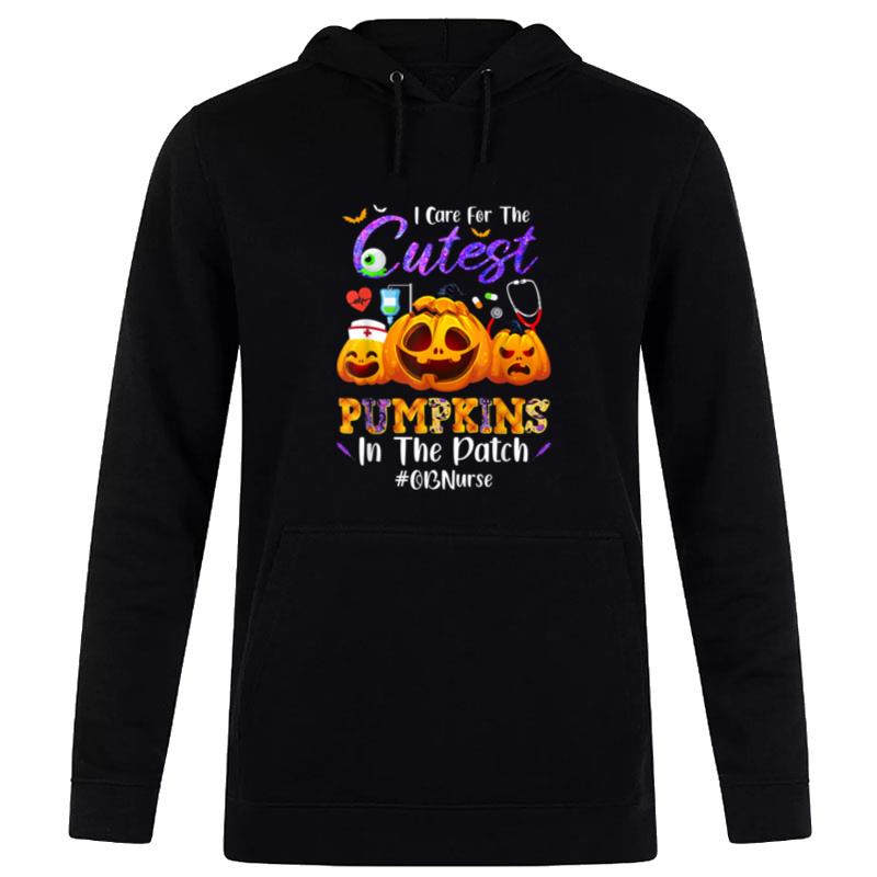 Ob Nurse Cares For The Custest Pumpkins Halloween Costume Hoodie