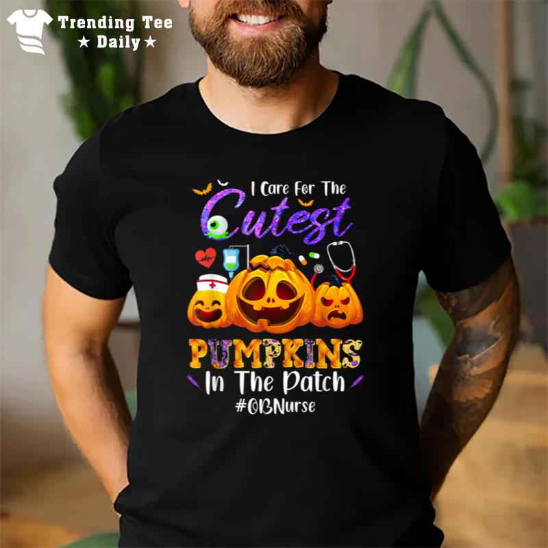 Ob Nurse Cares For The Custest Pumpkins Halloween Costume T-Shirt