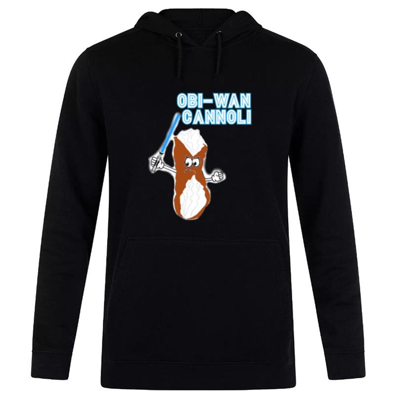 Obi Wan Cannoli Star Wars Parody Hoodie