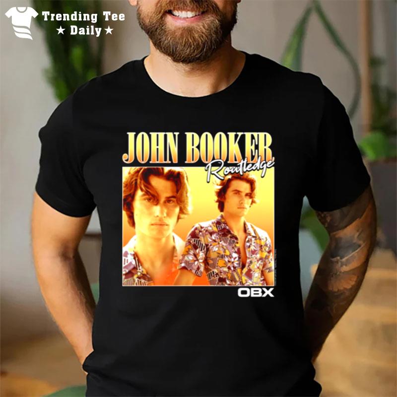 Obx Outer Banks John Booker Routledge Portrai T-Shirt