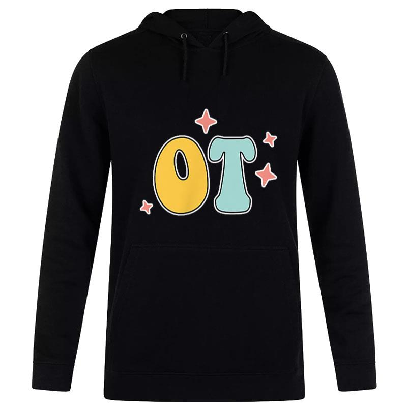 Occupational Therapy Pediatric Therapist Assistant 2 Sided Hoodie