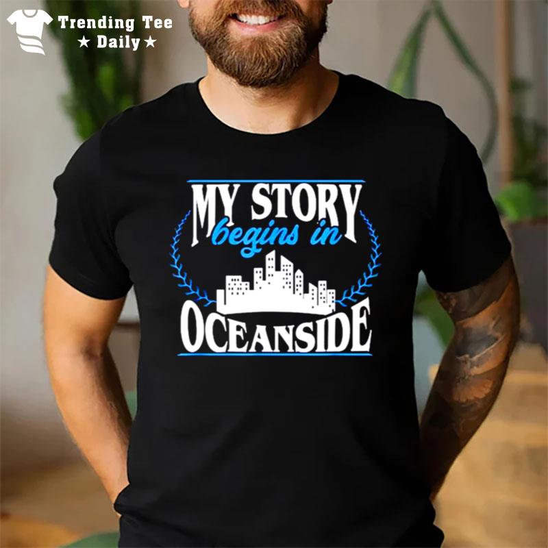 Oceanside Born In Oceanside T-Shirt