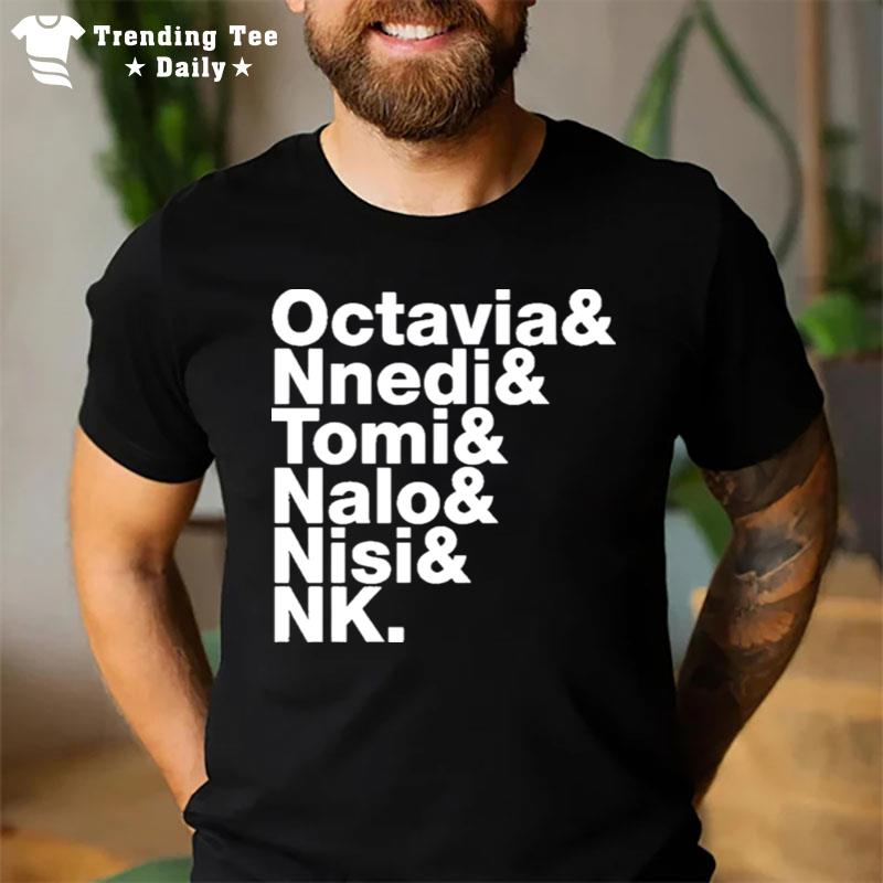 Octavia Nnedi Tomi Nalo Nisi Nk T-Shirt