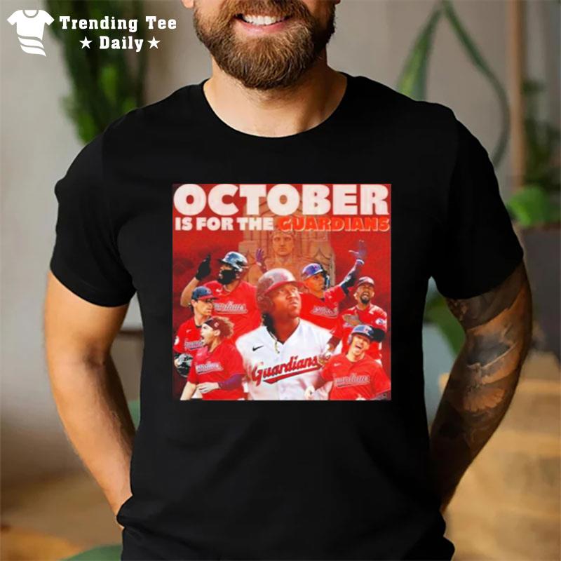 October Is For The Guardians 2022 Postseason T-Shirt