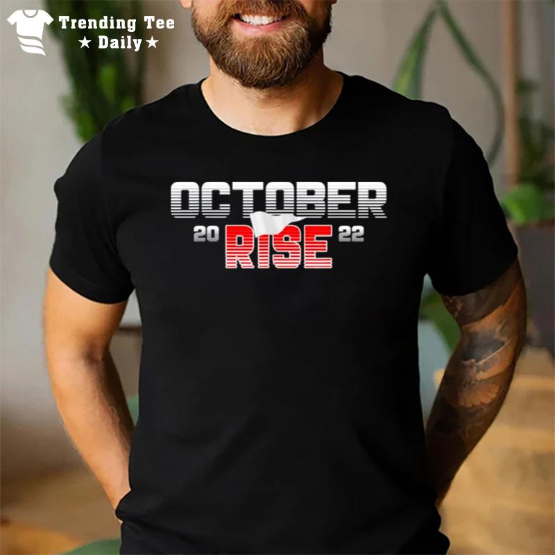 October Rise 2022 T-Shirt