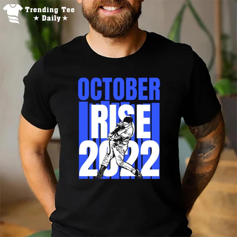 October Rise Mets 2022 T-Shirt
