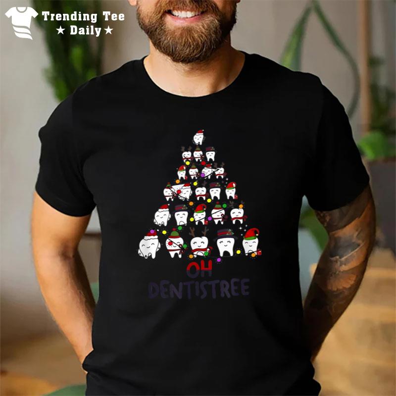 Oh Dentistree Christmas Dentist Funny Xmas Dental Assistant T-Shirt