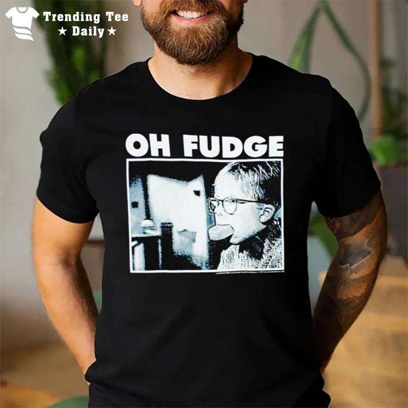 Oh Fudge A Christmas Story T-Shirt