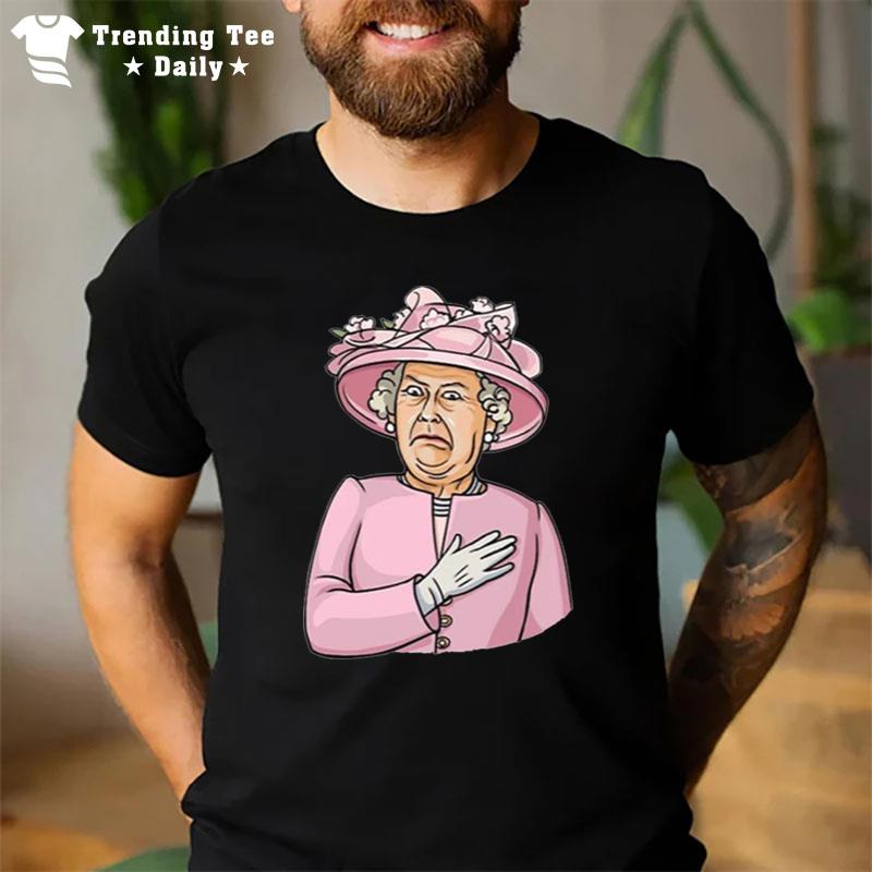 Oh Queen Elizabeth Shocked Face T-Shirt