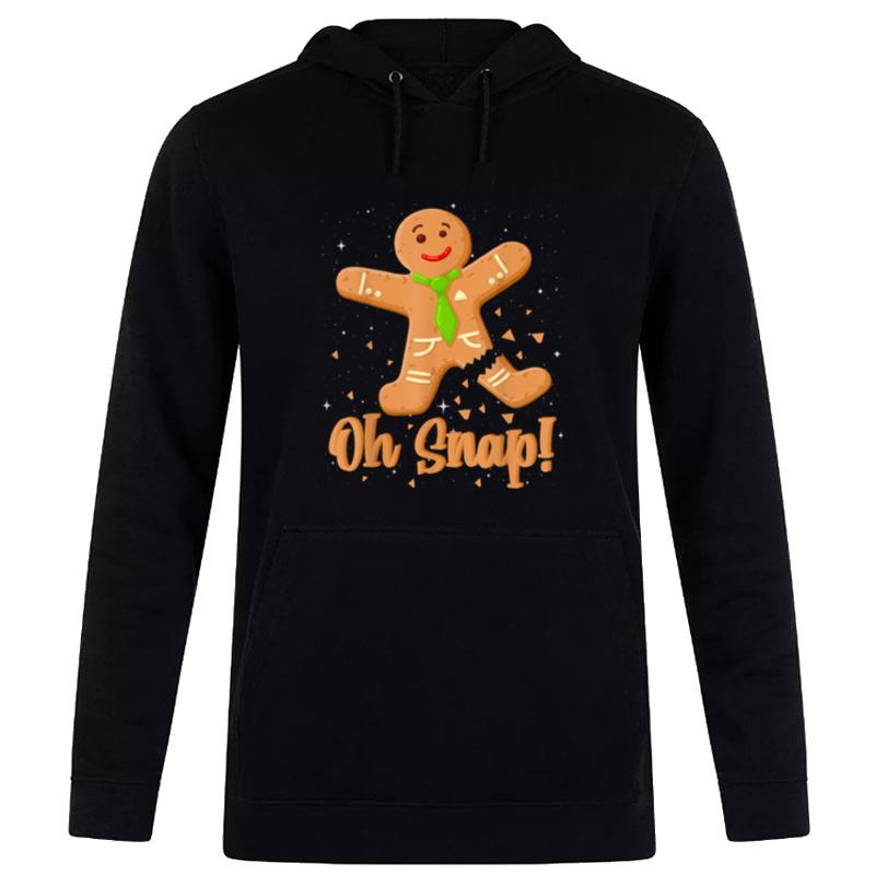 Oh Snap Funny Christmas Gingerbread Man Hoodie