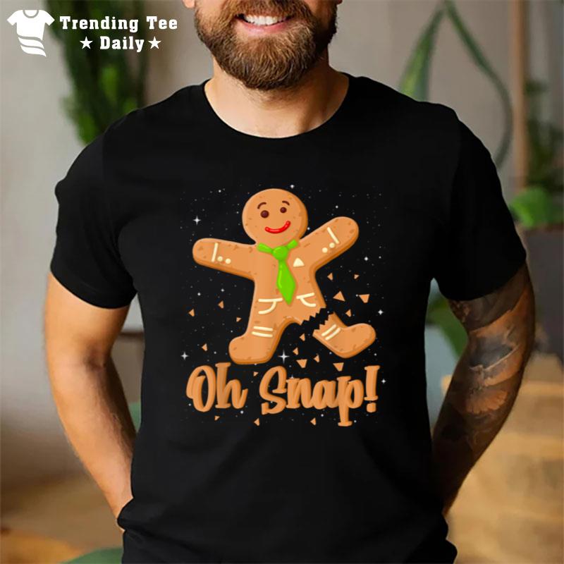 Oh Snap Funny Christmas Gingerbread Man T-Shirt