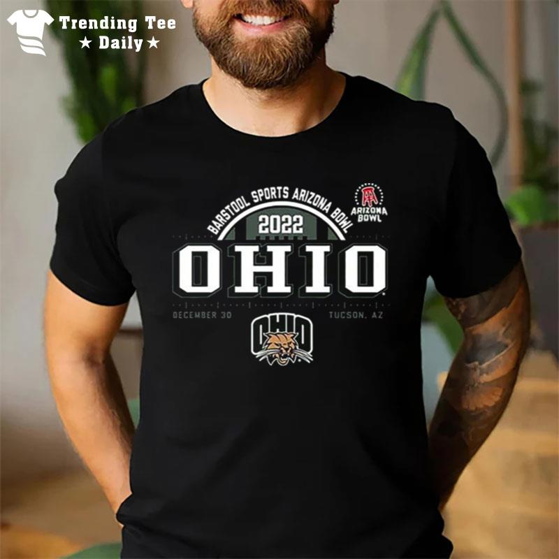 Ohio Bobcats Barstool Sports Arizona Bowl Bound 2022 T-Shirt