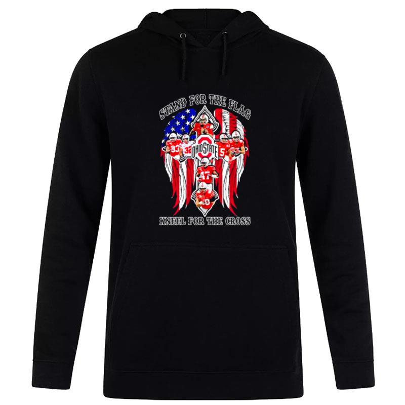 Ohio State Buckeyes Stand For The Flag Kneel For The Cross Hoodie