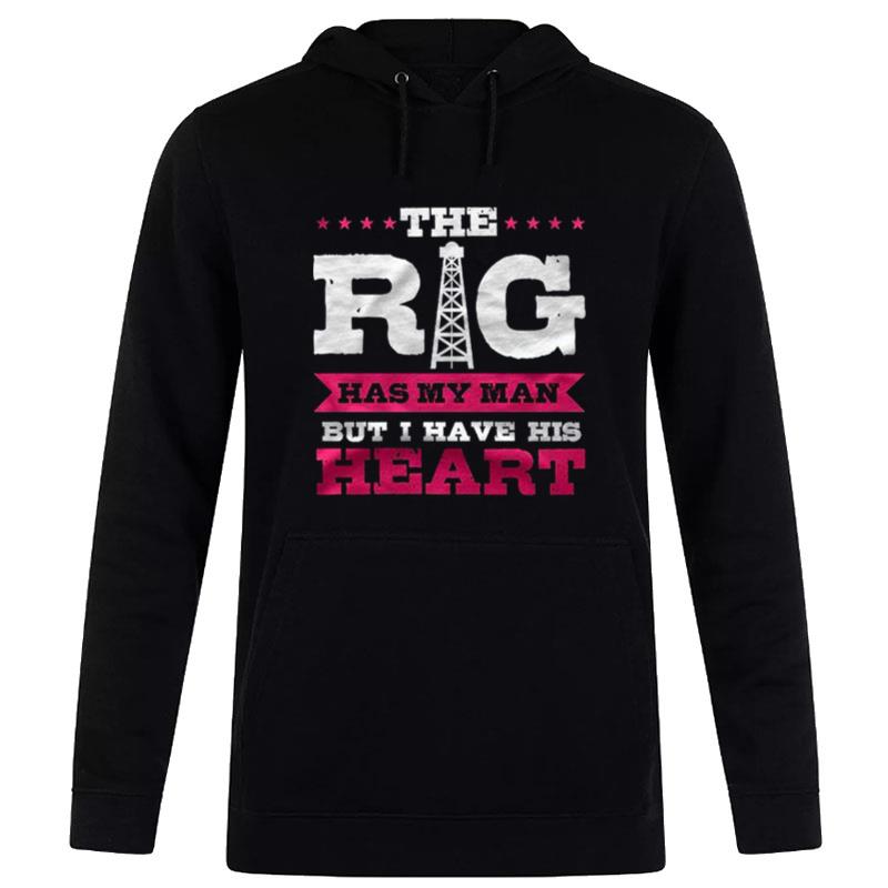 Oilfield Workers Oil Rig Oilfield Wife Girlfriend Hoodie