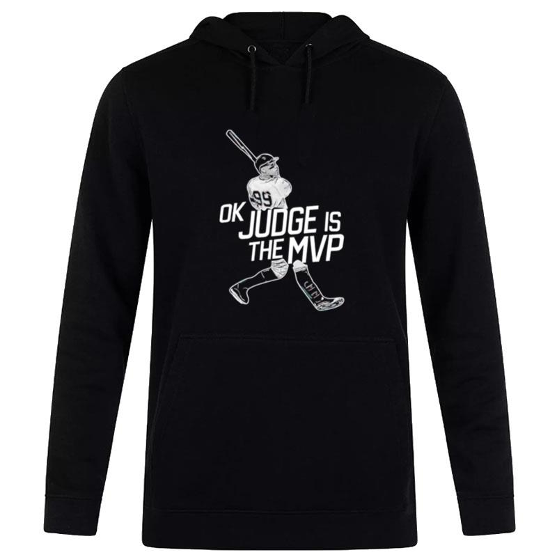 Ok Judge Is The Mvp Hoodie