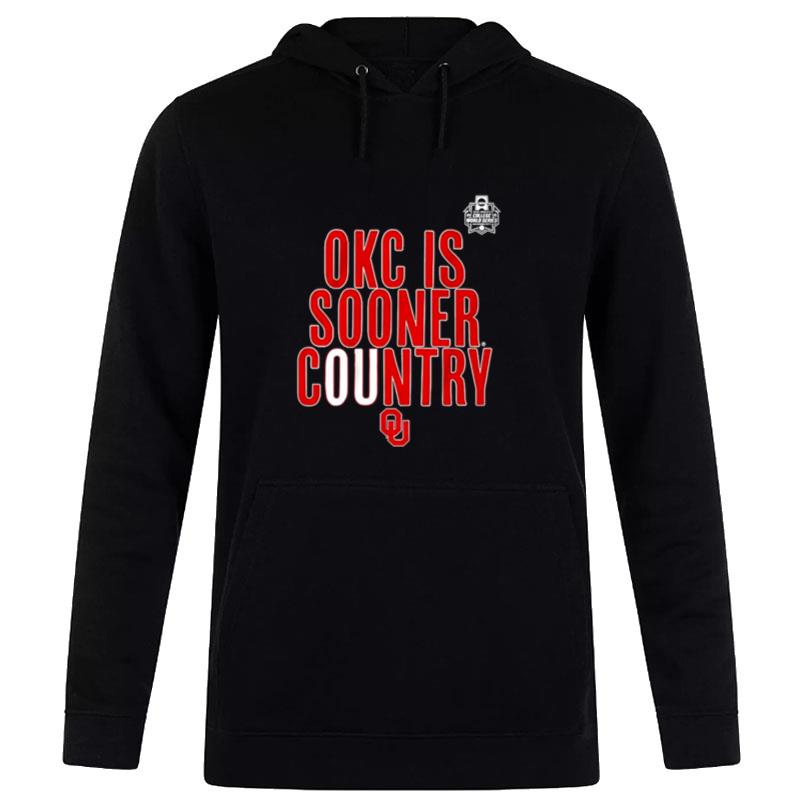 Oklahoma Softball Okc Is Sooner Country Hoodie