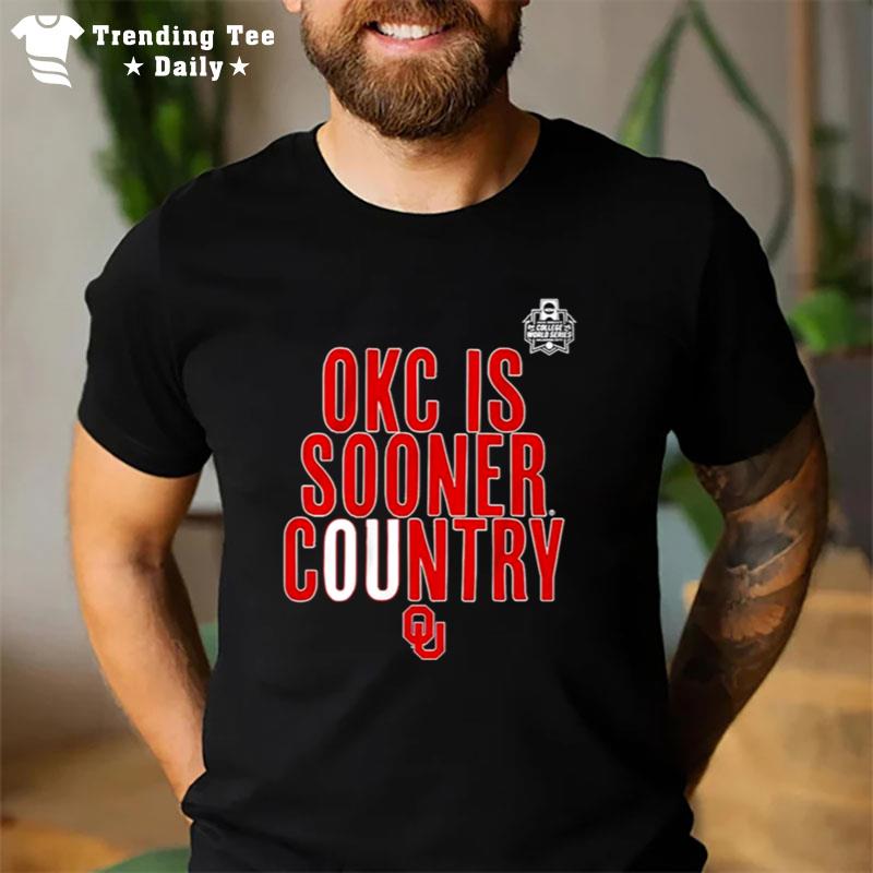 Oklahoma Softball Okc Is Sooner Country T-Shirt