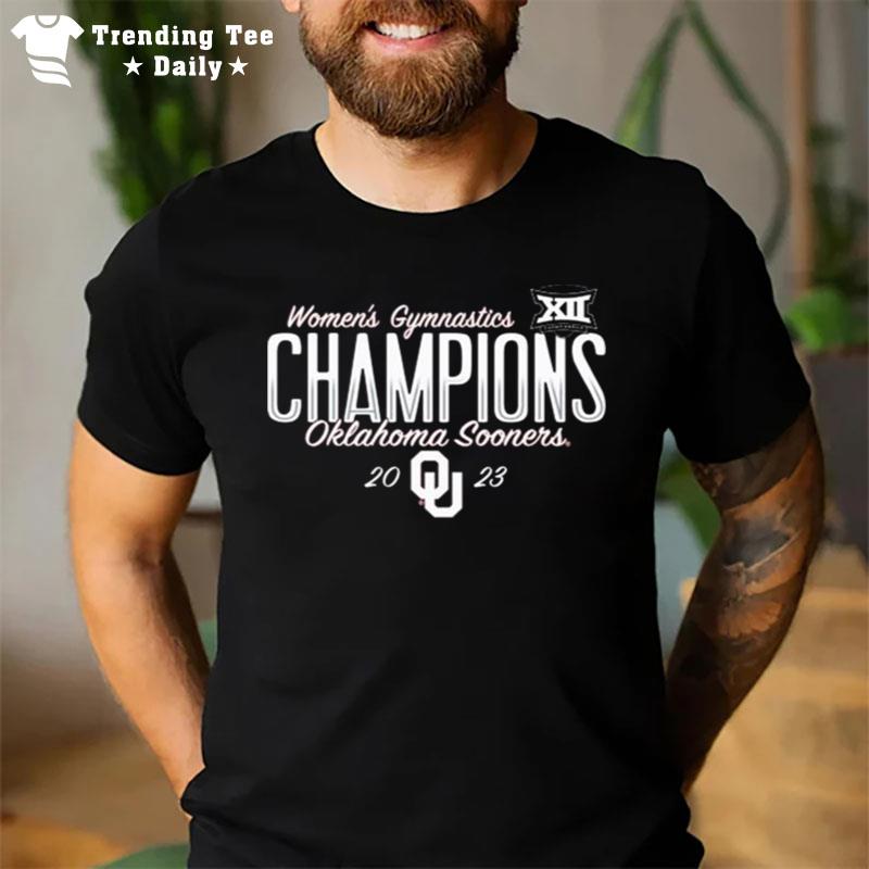 Oklahoma Sooners 2023 Big 12 Wo Gymnastics Tournament Champions T-Shirt