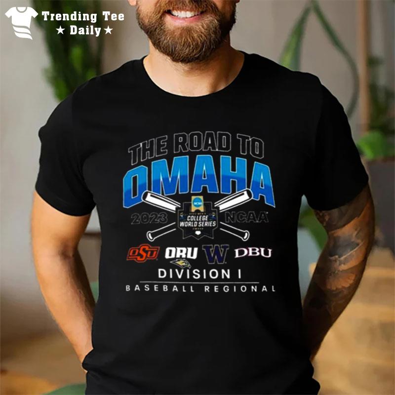 Oklahoma State 2023 Ncaa Di Baseball Regional The Road To Omaha T-Shirt