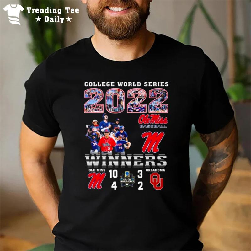 Ole Miss Baseball Ncaa Cws 2022 Winners Ole Miss Vs Oklahoma T-Shirt