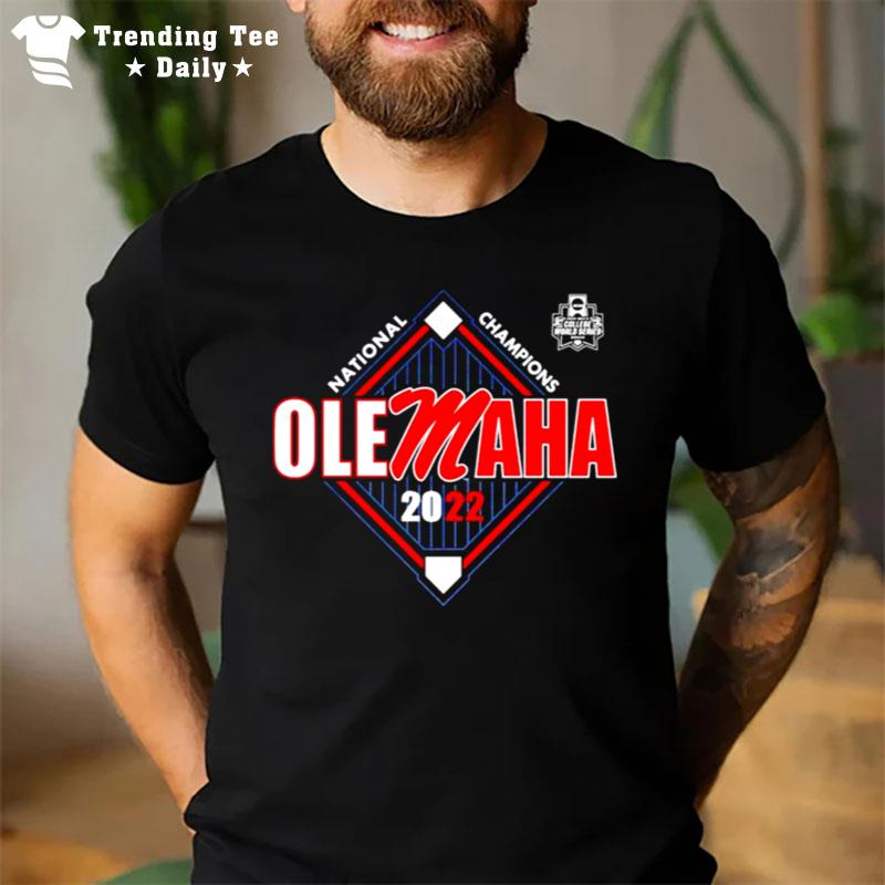 Ole Miss Rebels 2022 National Champions Olemaha T-Shirt