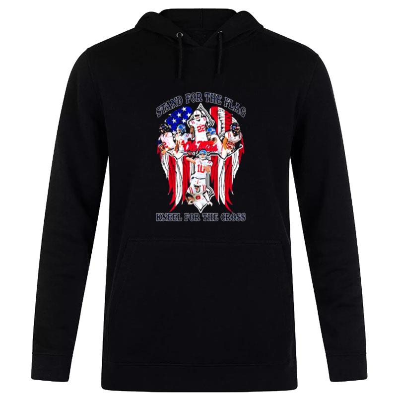 Ole Miss Rebels Stand For The Flag Kneel For The Cross Hoodie