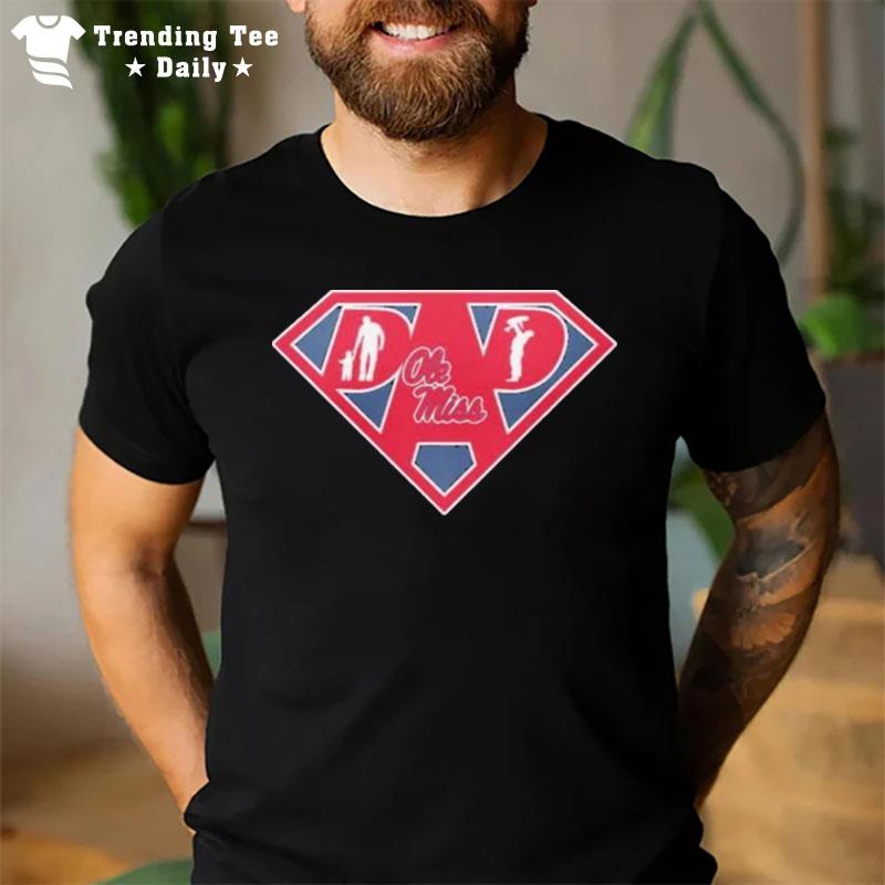 Ole Miss Rebels Super Dad T-Shirt