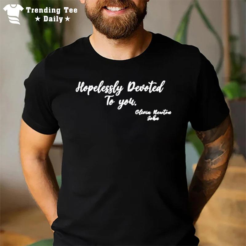 Olivia Newton John Hopelessly Devoted To You T-Shirt