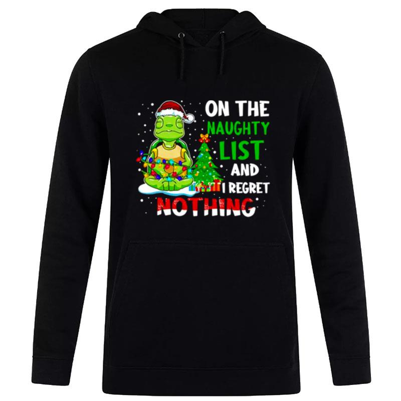 On The Naughty List And I Regret Nothing Christmas 2022 Hoodie