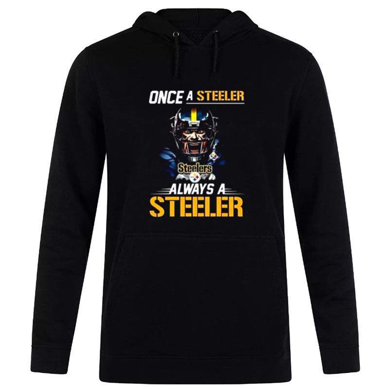 Once A Steeler Always A Steeler 2022 Hoodie