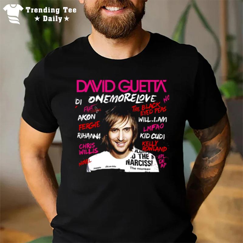 One More Love David Guetta T-Shirt