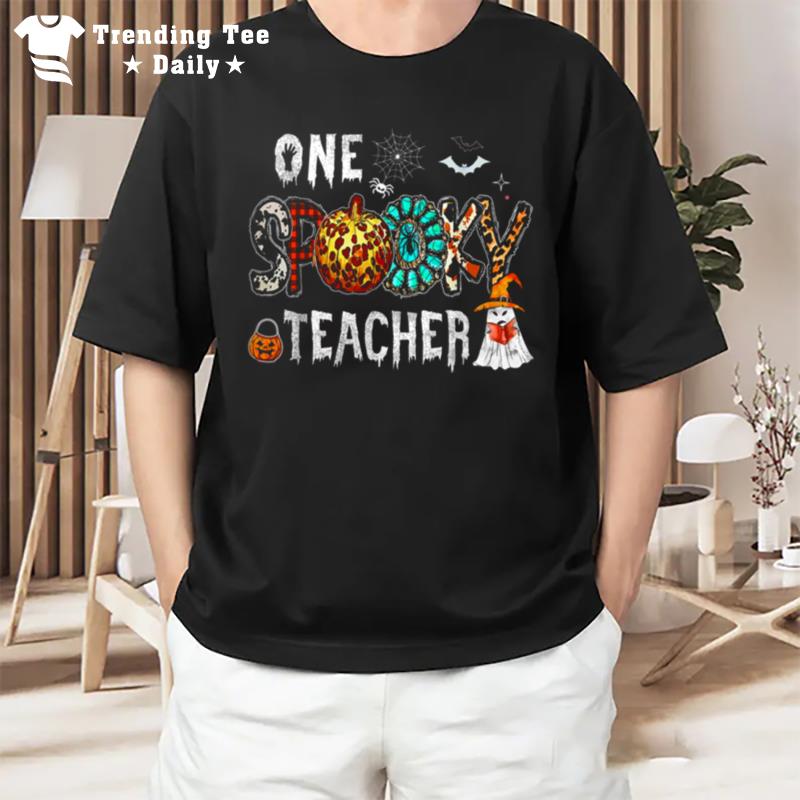 One Spooky Teacher Pumpkins Autumn Thanksgiving Halloween Teacher T-Shirt