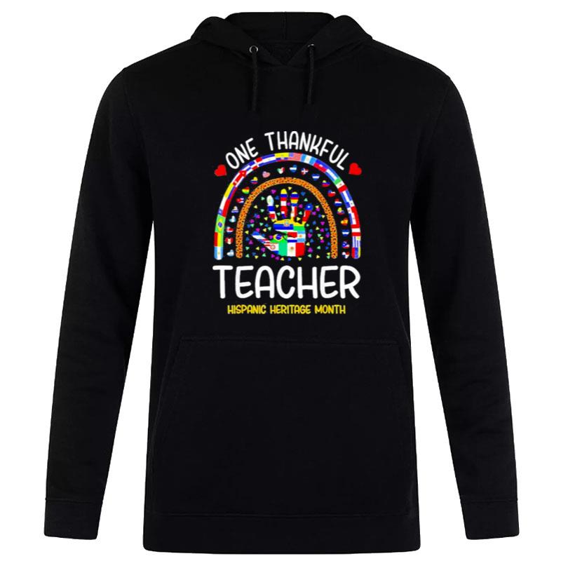 One Thankful Teacher Hispanic Heritage Month Hoodie