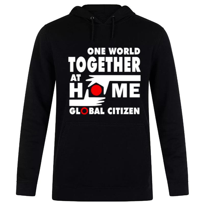 One World Together At Home Global Citizen Hoodie